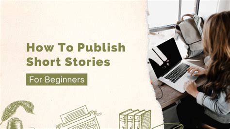 How to publish your first story .